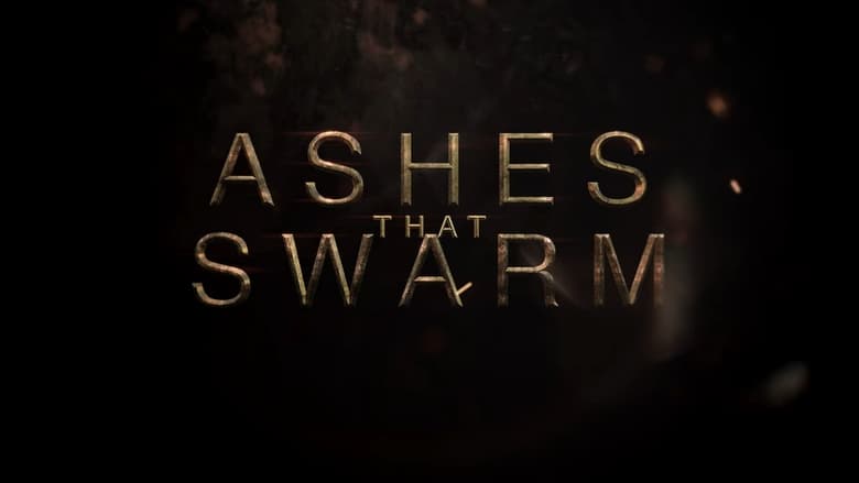 Streaming Ashes That Swarm (2021)