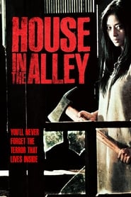 Nonton Film House in the Alley (2012) Subtitle Indonesia - Filmapik