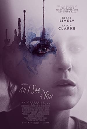 Nonton Film All I See Is You (2016) Subtitle Indonesia