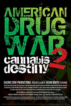 American Drug War 2: Cannabis Destiny (2013)