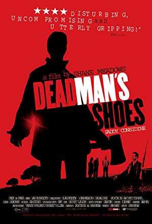 Nonton Film Dead Man”s Shoes (2004) Subtitle Indonesia