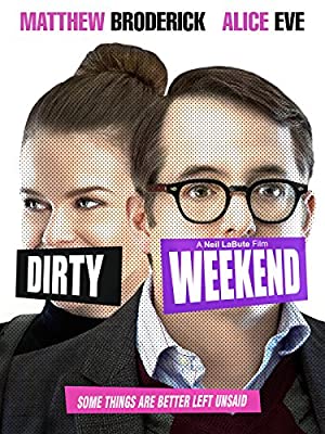 Nonton Film Dirty Weekend (2015) Subtitle Indonesia