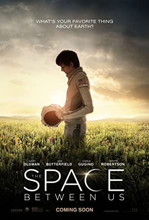 Nonton Film The Space Between Us (2017) Subtitle Indonesia