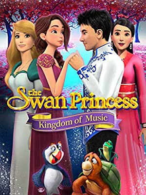 Nonton Film The Swan Princess: Kingdom of Music (2019) Subtitle Indonesia