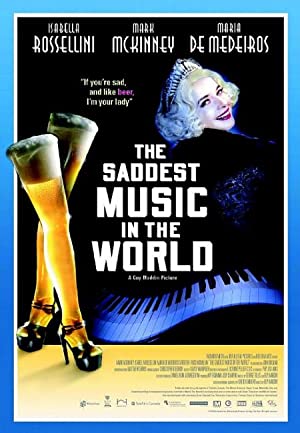Nonton Film The Saddest Music in the World (2003) Subtitle Indonesia