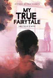 Nonton Film My True Fairytale (2021) Subtitle Indonesia