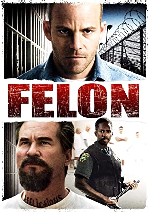 Nonton Film Felon (2008) Subtitle Indonesia Filmapik