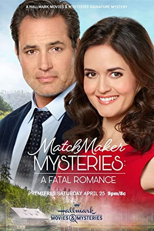 Matchmaker Mysteries: A Fatal Romance (2020)