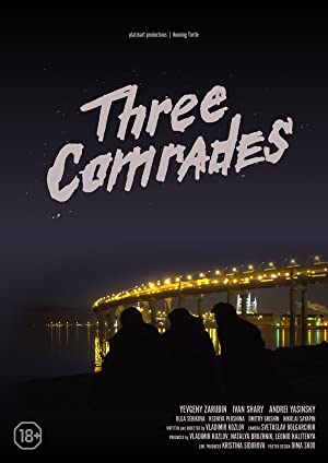 Nonton Film Three Comrades (2020) Subtitle Indonesia