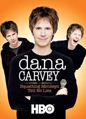 Dana Carvey: Squatting Monkeys Tell No Lies (2008)