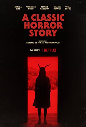 Nonton Film A Classic Horror Story (2021) Subtitle Indonesia