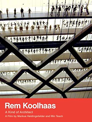 Nonton Film Rem Koolhaas: A Kind of Architect (2008) Subtitle Indonesia