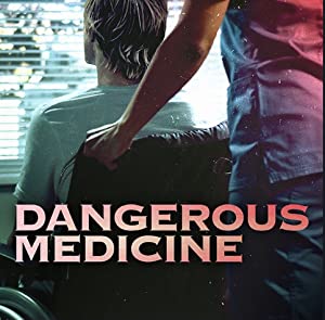 Nonton Film Dangerous Medicine (2021) Subtitle Indonesia