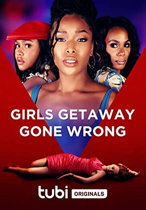 Nonton Film Girls Getaway Gone Wrong (2021) Subtitle Indonesia