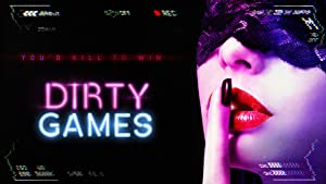 Nonton Film Dirty Games (2022) Subtitle Indonesia