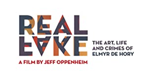Real Fake: The Art, Life & Crimes of Elmyr De Hory (2017)