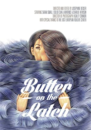 Nonton Film Butter on the Latch (2013) Subtitle Indonesia