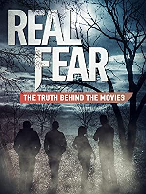 Real Fear: The Truth Behind the Movies (2012)