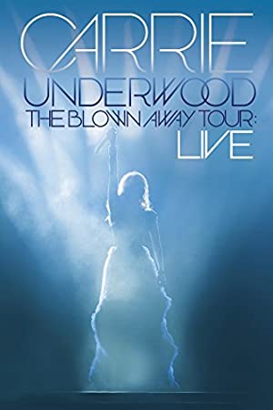 Nonton Film Carrie Underwood: The Blown Away Tour Live (2013) Subtitle Indonesia