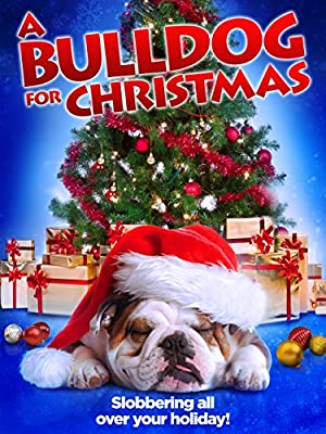 Nonton Film A Bulldog for Christmas (2013) Subtitle Indonesia