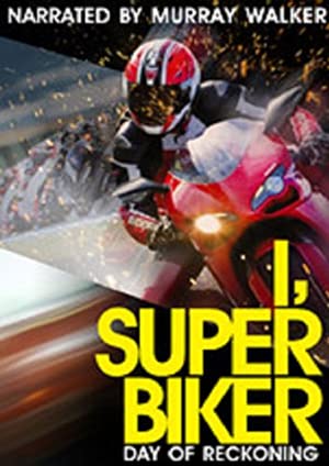 Nonton Film I, Superbiker: Day of Reckoning (2013) Subtitle Indonesia