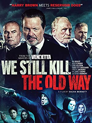 Nonton Film We Still Kill the Old Way (2014) Subtitle Indonesia