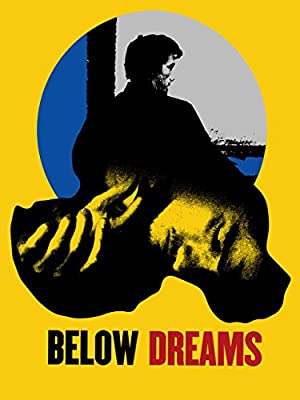 Nonton Film Below Dreams (2014) Subtitle Indonesia