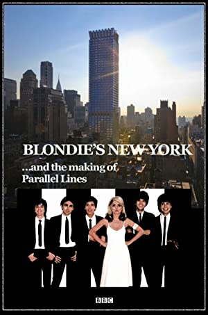 Nonton Film Blondie”s New York and the Making of Parallel Lines (2014) Subtitle Indonesia