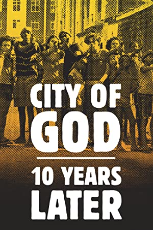 Nonton Film City of God: 10 Years Later (2013) Subtitle Indonesia