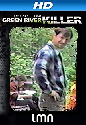 Nonton Film My Uncle Is the Green River Killer (2014) Subtitle Indonesia