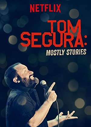Nonton Film Tom Segura: Mostly Stories (2016) Subtitle Indonesia