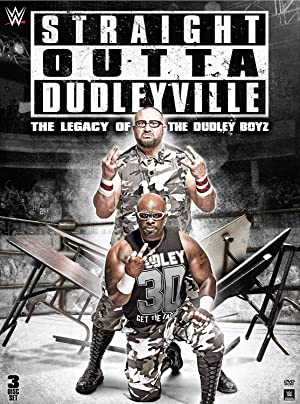 Nonton Film Straight Outta Dudleyville: The Legacy of the Dudley Boyz (2016) Subtitle Indonesia