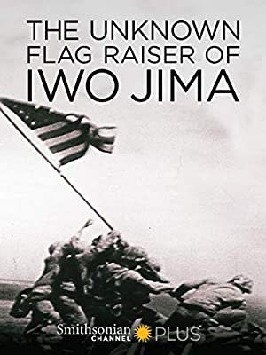Nonton Film The Unknown Flag Raiser of Iwo Jima (2016) Subtitle Indonesia
