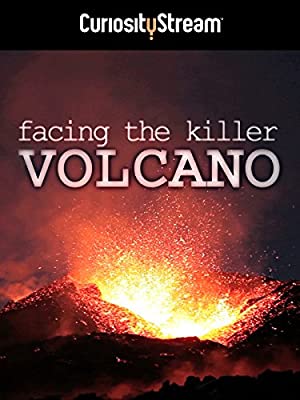 Facing the Killer Volcano (2011)