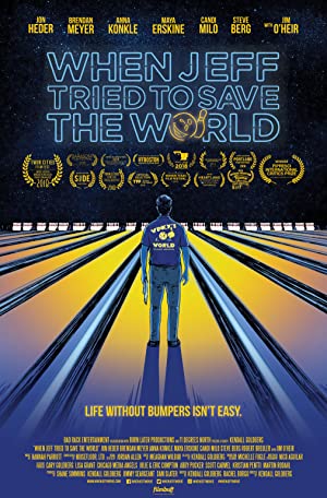 Nonton Film When Jeff Tried to Save the World (2018) Subtitle Indonesia