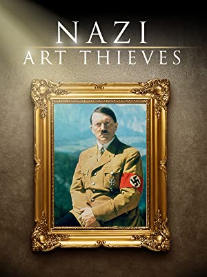Nazi Art Thieves (2017)