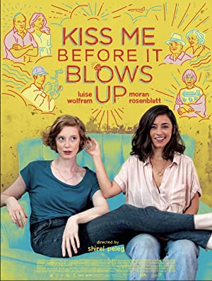 Nonton Film Kiss Me Before It Blows Up (2020) Subtitle Indonesia