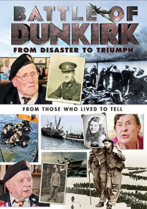 Nonton Film Battle of Dunkirk: From Disaster to Triumph (2018) Subtitle Indonesia