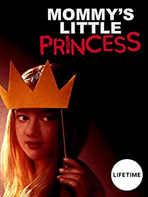 Nonton Film Mommy’s Little Princess (2019) Subtitle Indonesia